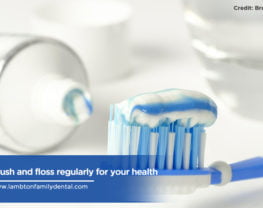 Brush and floss regularly for your health