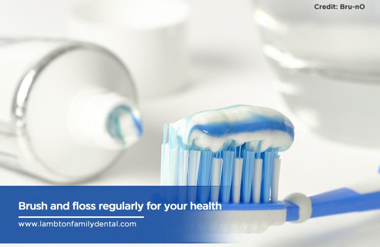 Brush and floss regularly for your health