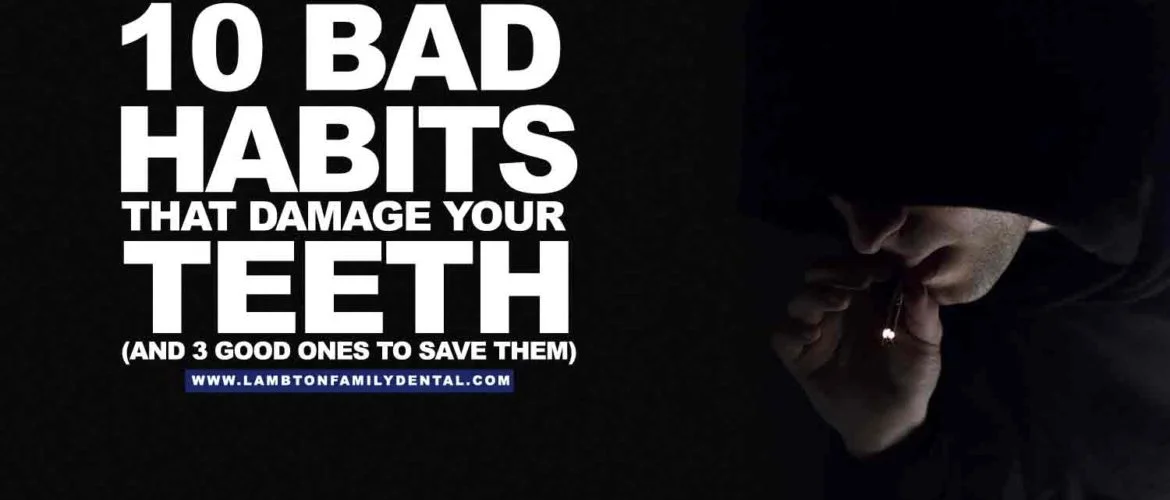 10-Bad-Habits-that-Damage-Your-Teeth