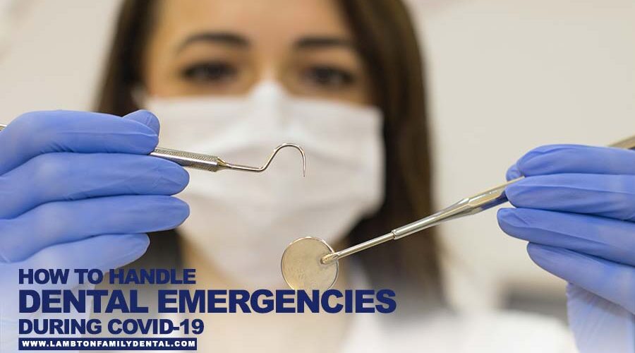 How to Handle Dental Emergencies During COVID-19