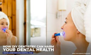 How DIY Dentistry Can Harm Your Dental Health