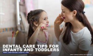 Dental Care Tips for Infants and Toddlers