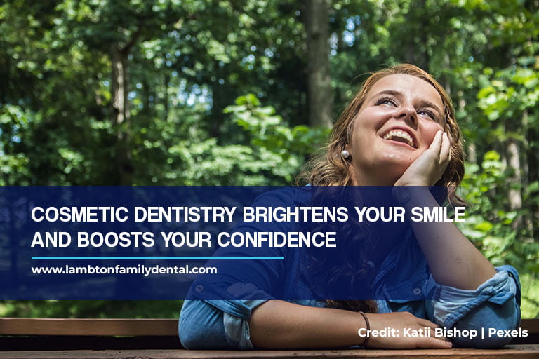 Cosmetic dentistry brightens your smile and boosts your confidence