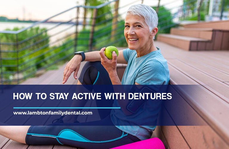 How to Stay Active With Dentures