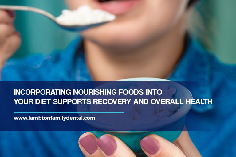 Incorporating nourishing foods into your diet supports recovery and overall health