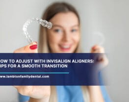 How-to-Adjust-with-Invisalign-Aligners-Tips-for-a-Smooth-Transition