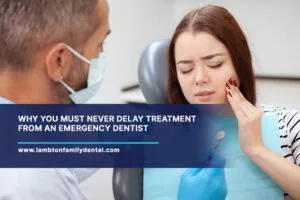 Why-You-Must-Never-Delay-Treatment-from-an-Emergency-Dentist