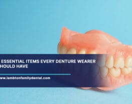 8-Essential-Items-Every-Denture-Wearer-Should-Have