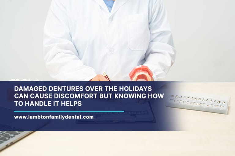 Damaged-dentures-over-the-holidays-can-cause-discomfort-but-knowing-how-to-handle-it-helps